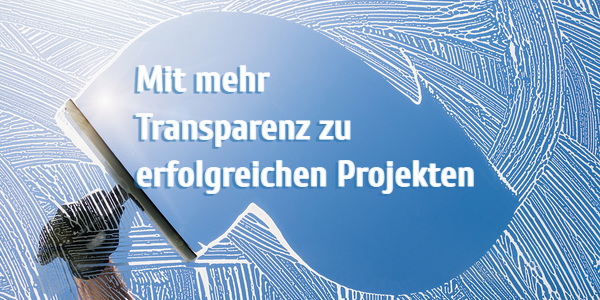 Transparentes Projektmanagement